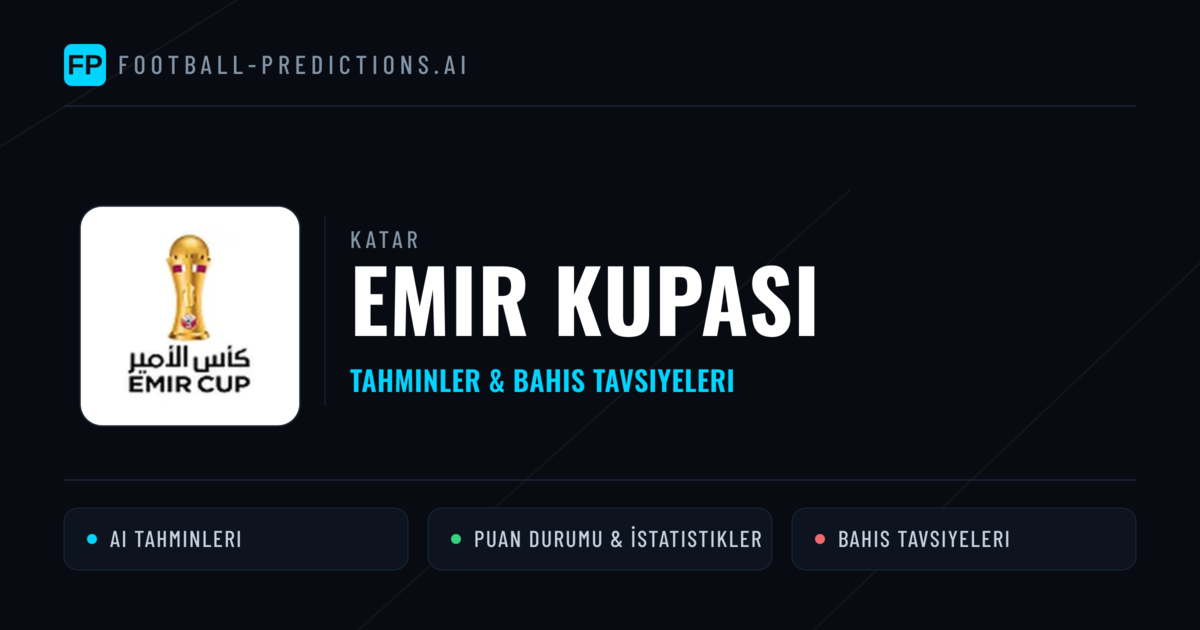 Katar Emir Kupası Tahminleri & Bahis İpuçları