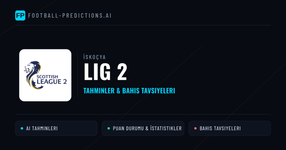 İskoçya Lig 2 Tahminleri & Bahis İpuçları