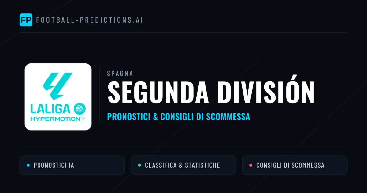 Spagna Segunda División Pronostici Calcio — Gratis Oggi