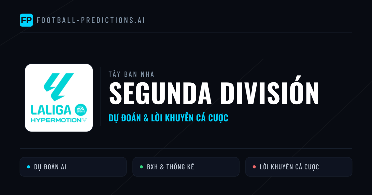 Tây Ban Nha dự đoán bóng đá Segunda División & mẹo cá cược