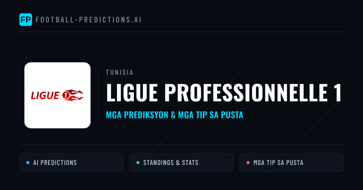 Tunisia Ligue Professionnelle 1 Predictions & Betting Tips