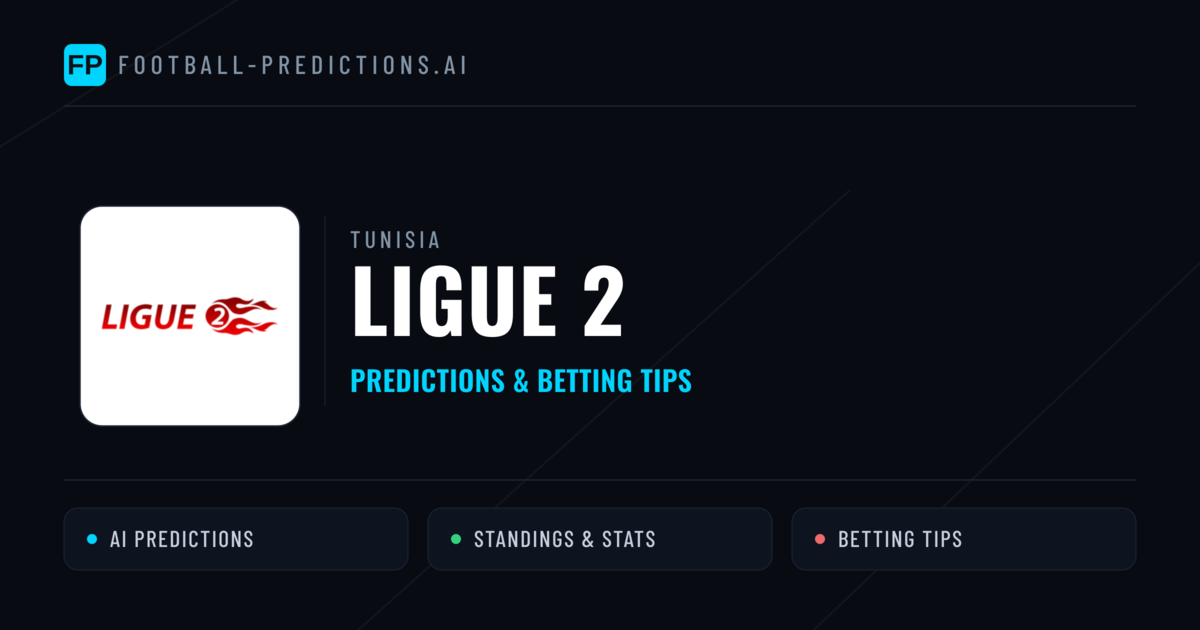 Tunisia Ligue 2 Predictions & Betting Tips