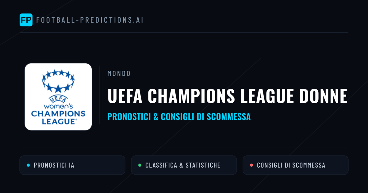 UEFA Champions League Donne Pronostici Calcio — Gratis Oggi