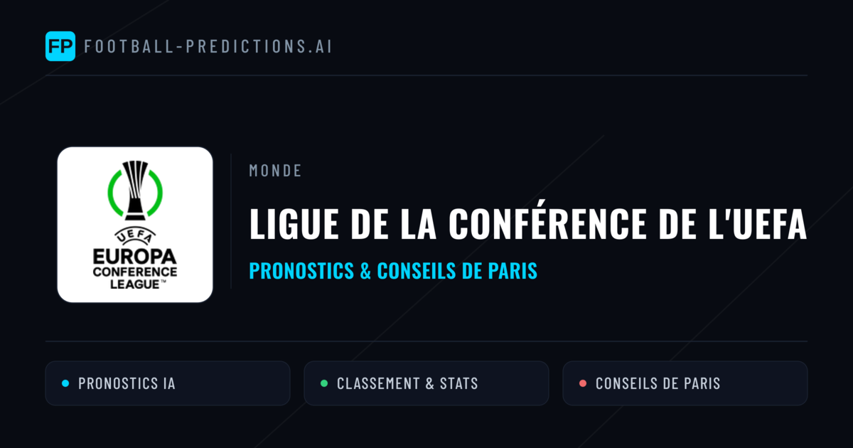 Ligue de la Conférence de l'UEFA Pronostics Football — Expert et Gratuits