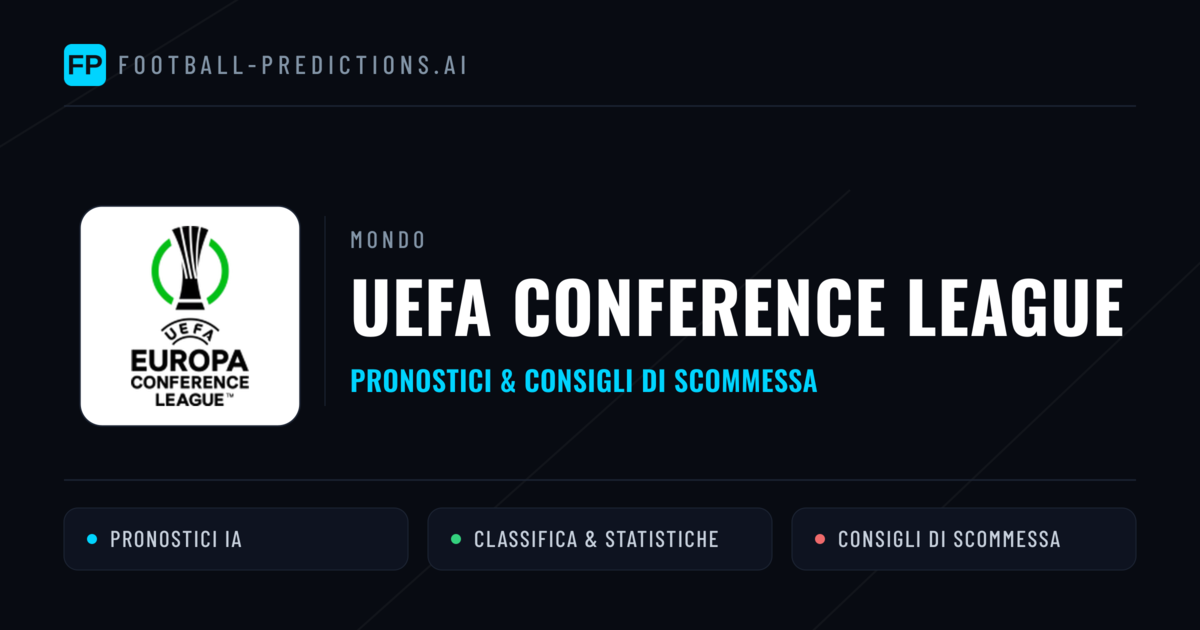 UEFA Conference League Pronostici Calcio — Gratis Oggi