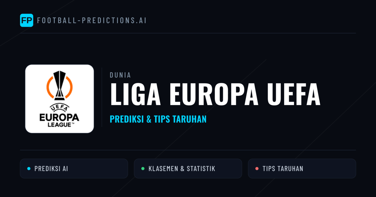 Liga Europa UEFA Prediksi & Tips Taruhan - Prediksi bola malam ini