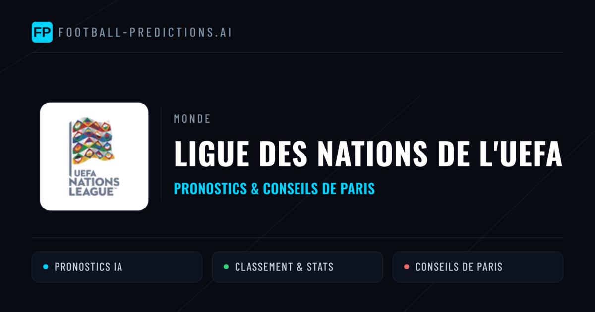 Ligue des Nations de l'UEFA Pronostics Football — Expert et Gratuits