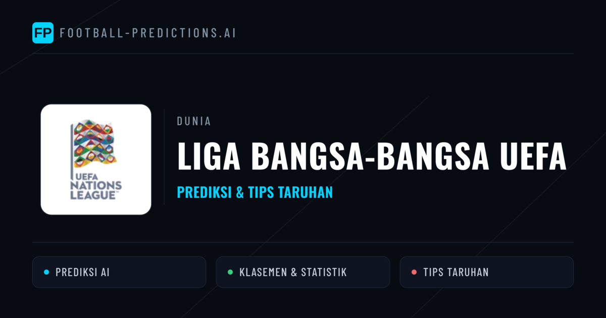 Liga Bangsa-Bangsa UEFA Prediksi & Tips Taruhan - Prediksi bola malam ini
