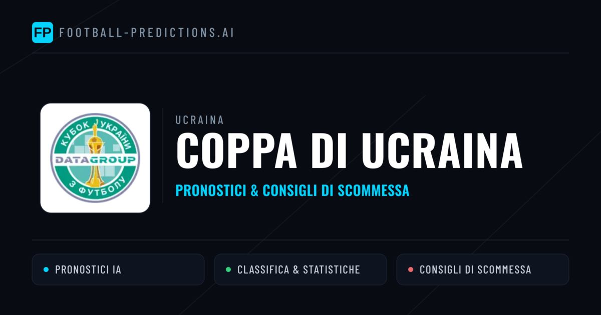 Ucraina Coppa di Ucraina Pronostici Calcio — Gratis Oggi