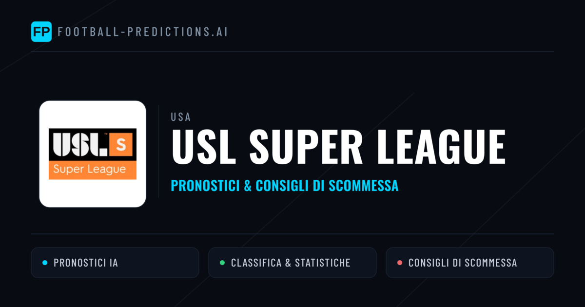 USA USL Super League Pronostici Calcio — Gratis Oggi
