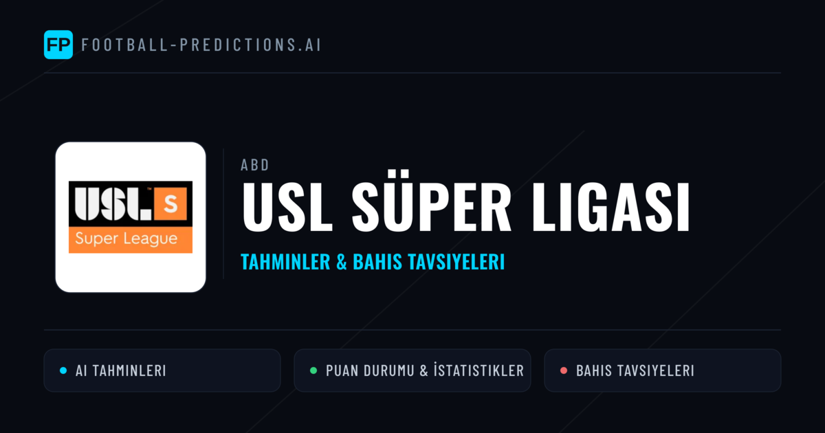 ABD USL Süper Ligası Tahminleri & Bahis İpuçları