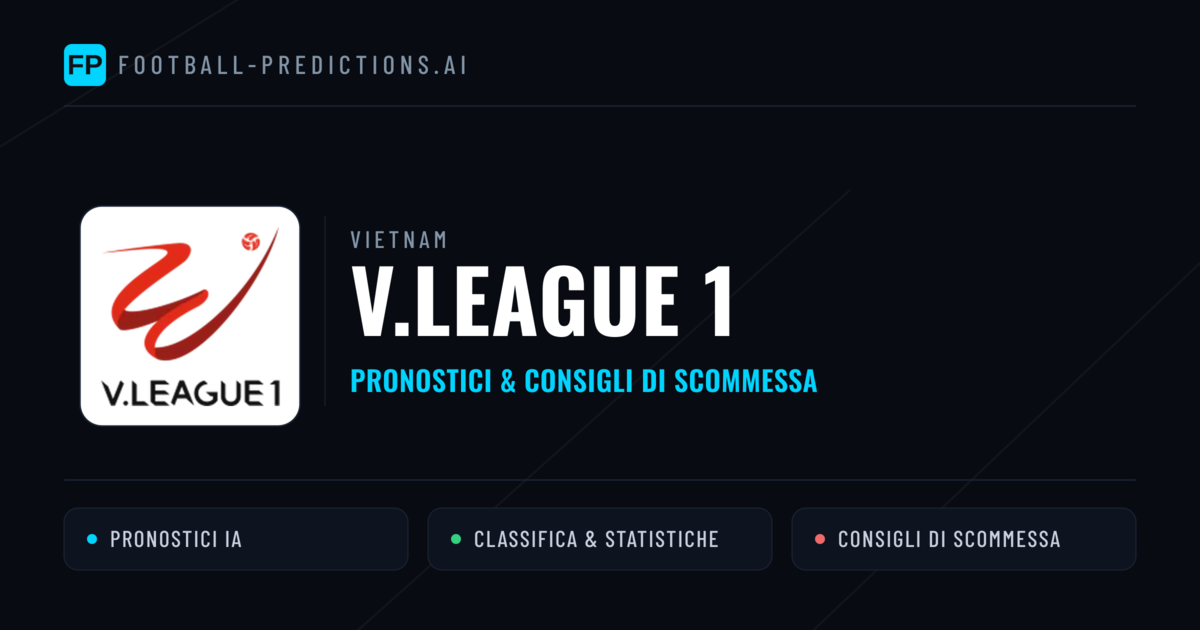 Vietnam V.League 1 Pronostici Calcio — Gratis Oggi