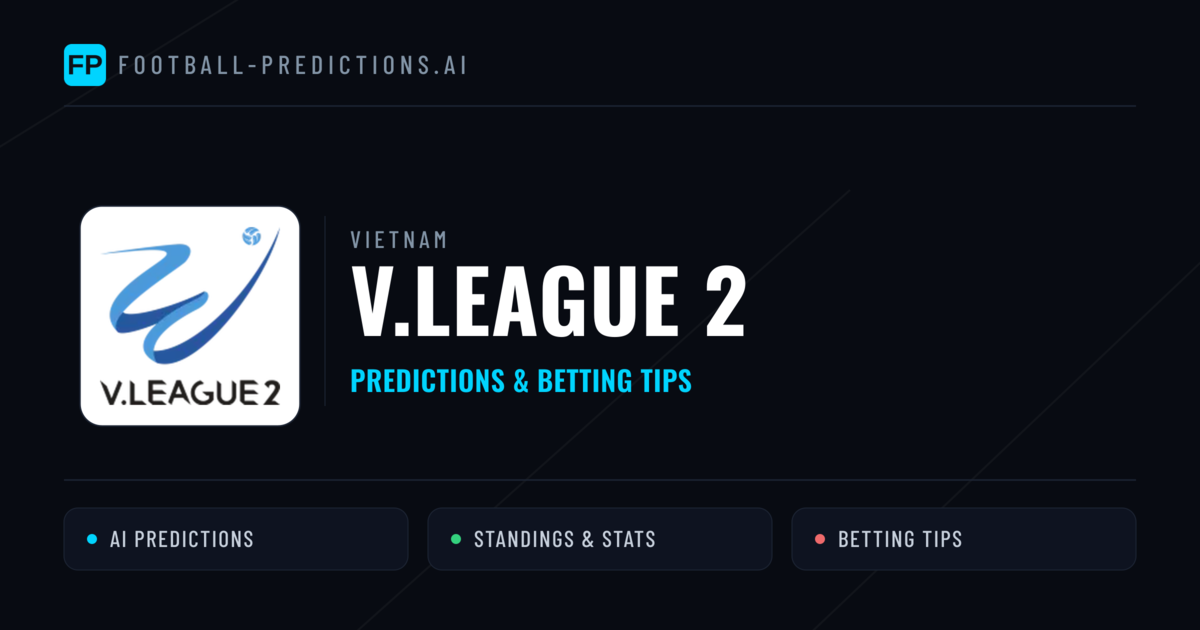Vietnam V.League 2 Predictions & Betting Tips