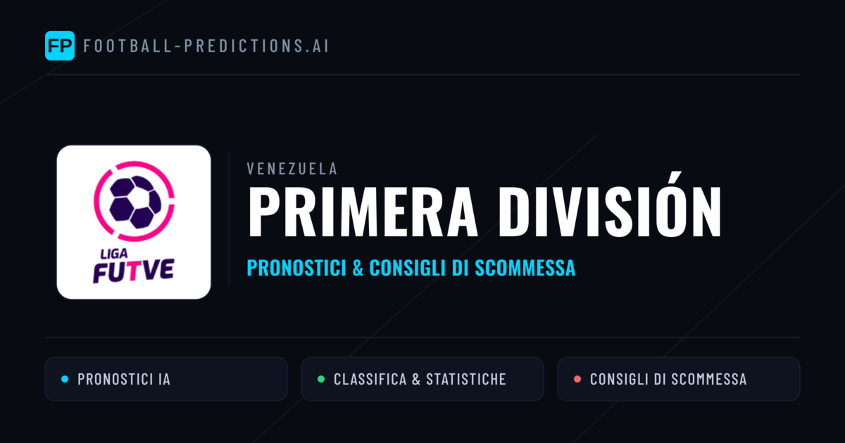 Venezuela Primera División Pronostici Calcio — Gratis Oggi