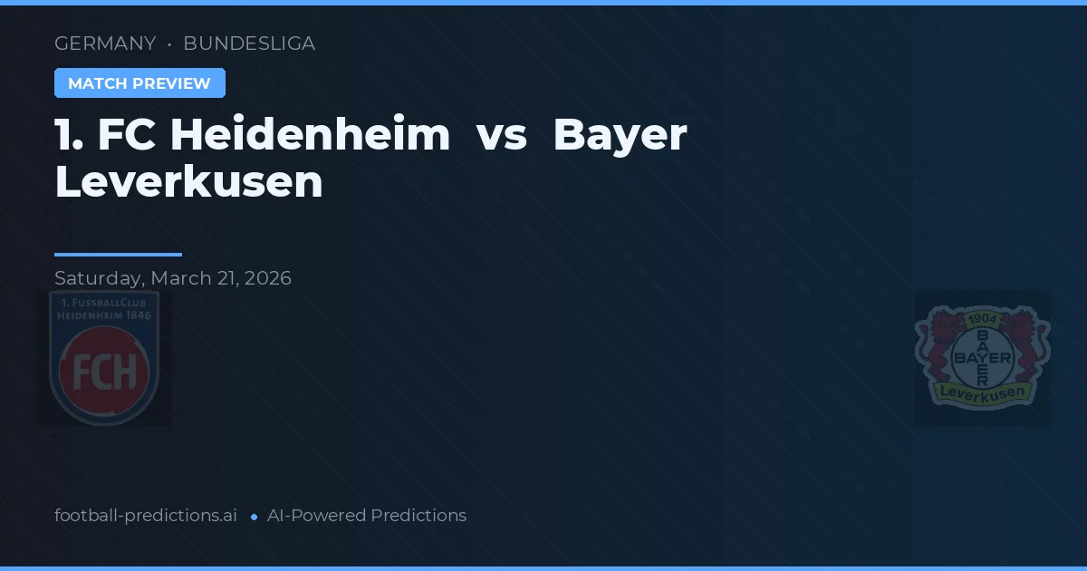 1. FC Heidenheim vs Bayer Leverkusen — match prediction & preview