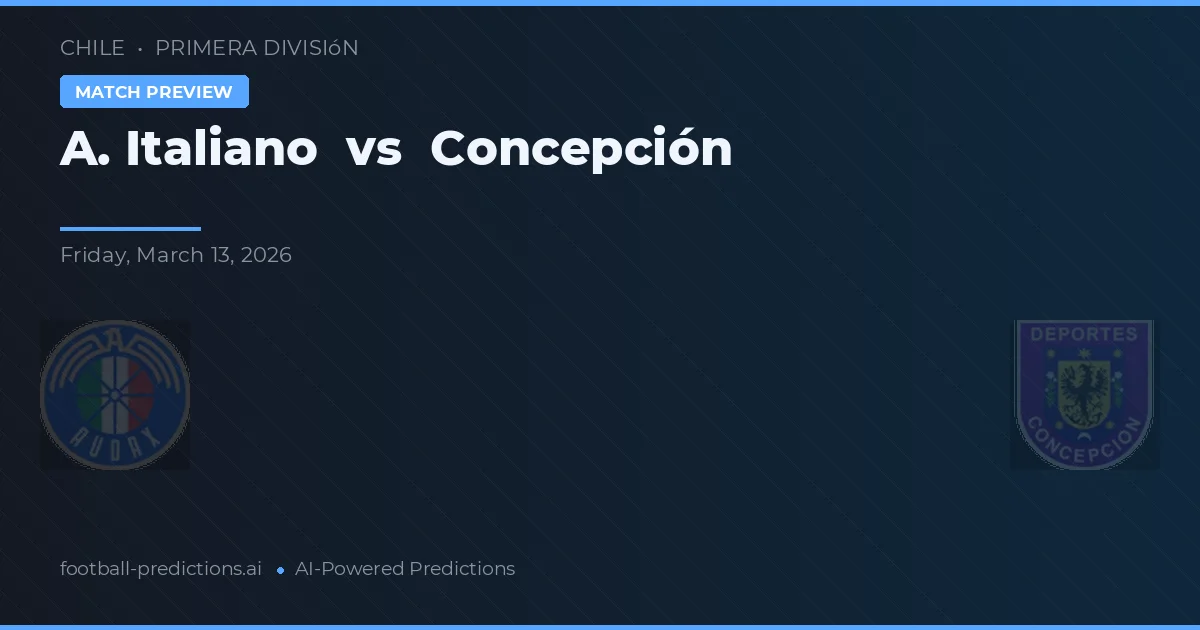 A. Italiano vs Concepción — match prediction & preview