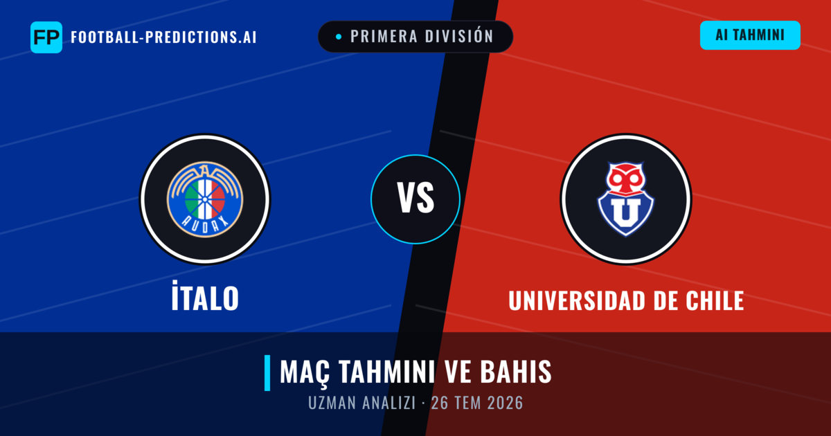 İtalo - Universidad de Chile — maç tahmini ve önizleme