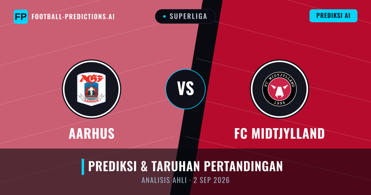 Aarhus GF vs FC Midtjylland — prediksi dan pratinjau pertandingan
