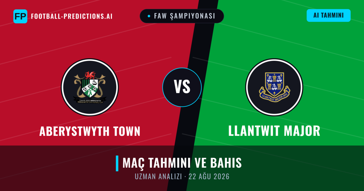 Aberystwyth Town - Llantwit Major — maç tahmini ve önizleme