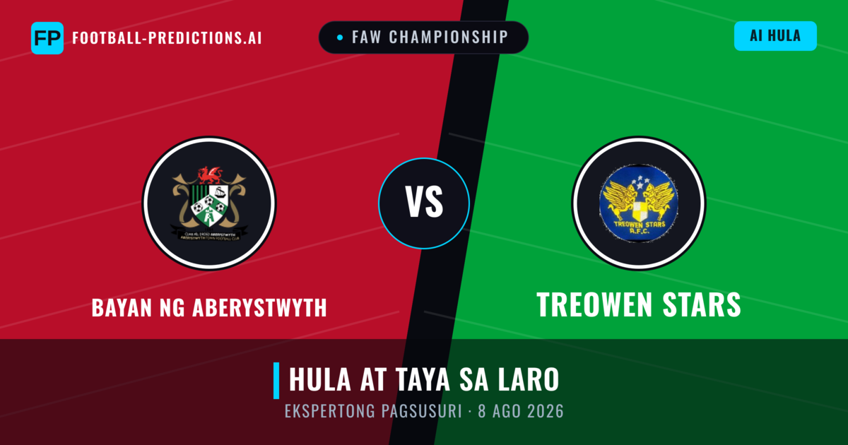 Bayan ng Aberystwyth vs Treowen Stars — hula at preview ng laban