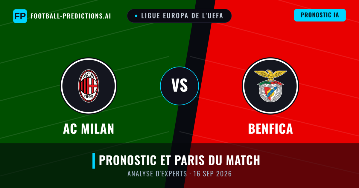 AC Milan vs Benfica — pronostic et avant-match