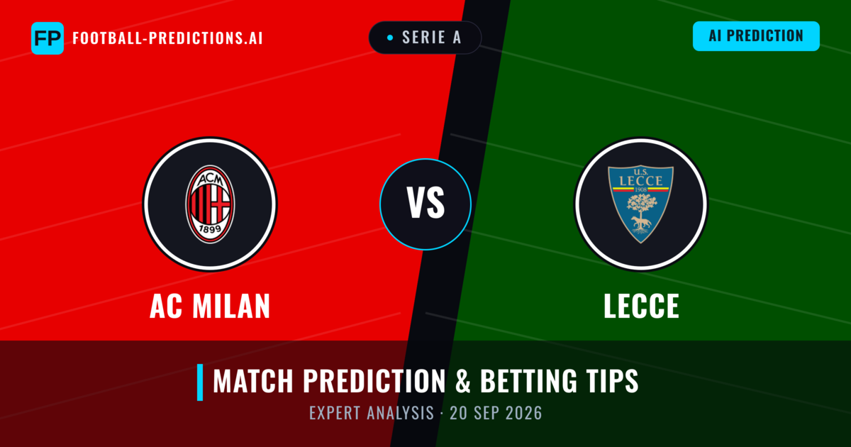 AC Milan vs Lecce — match prediction & preview