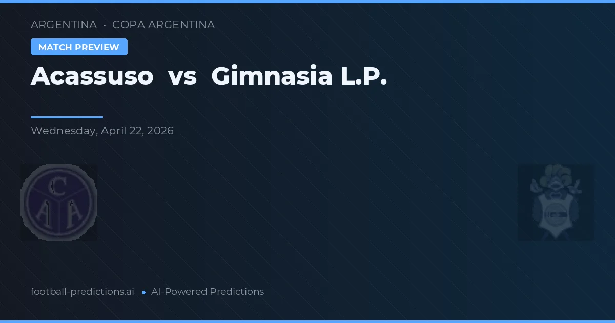 Acassuso vs Gimnasia LP — prediksi dan pratinjau pertandingan