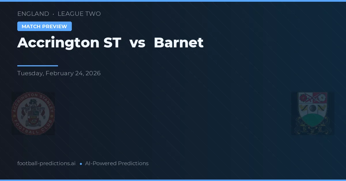 Accrington ST vs Barnet — match prediction & preview