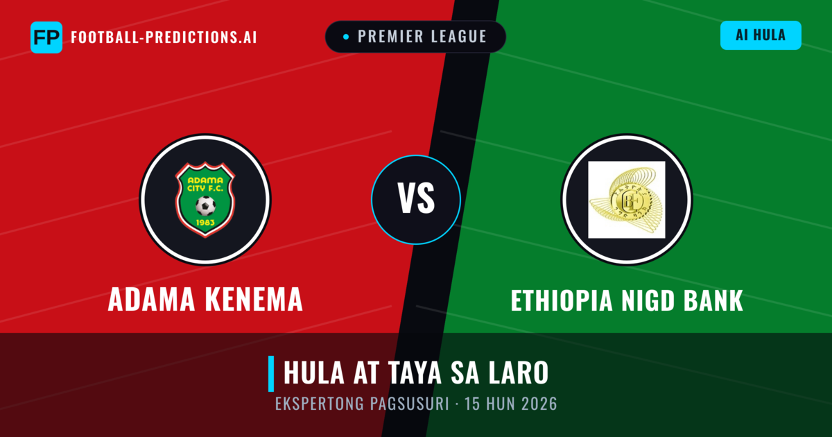 Adama Kenema vs Ethiopia Nigd Bank — hula at preview ng laban