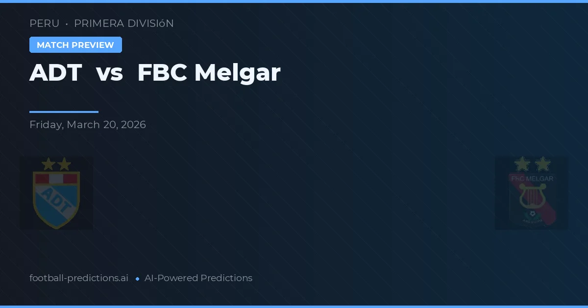 ADT vs FBC Mẻgar — dự đoán và xem trước trận đấu