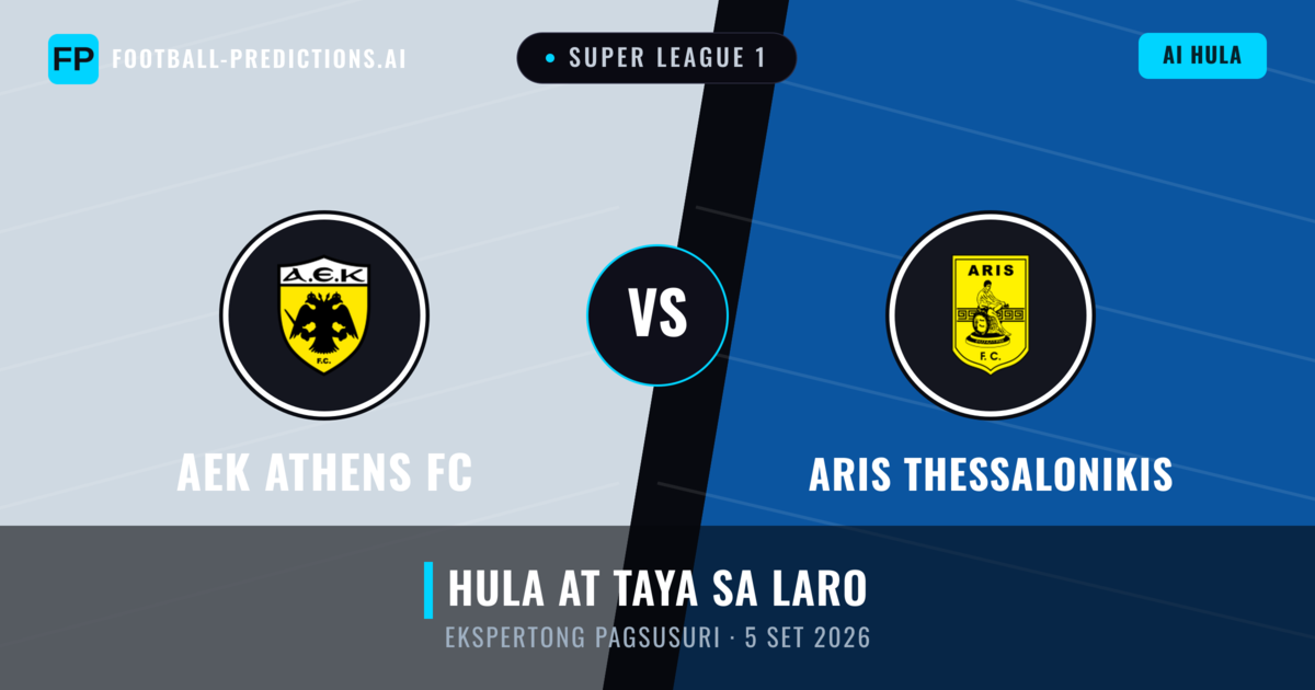 AEK Athens FC vs Aris Thessalonikis — hula at preview ng laban