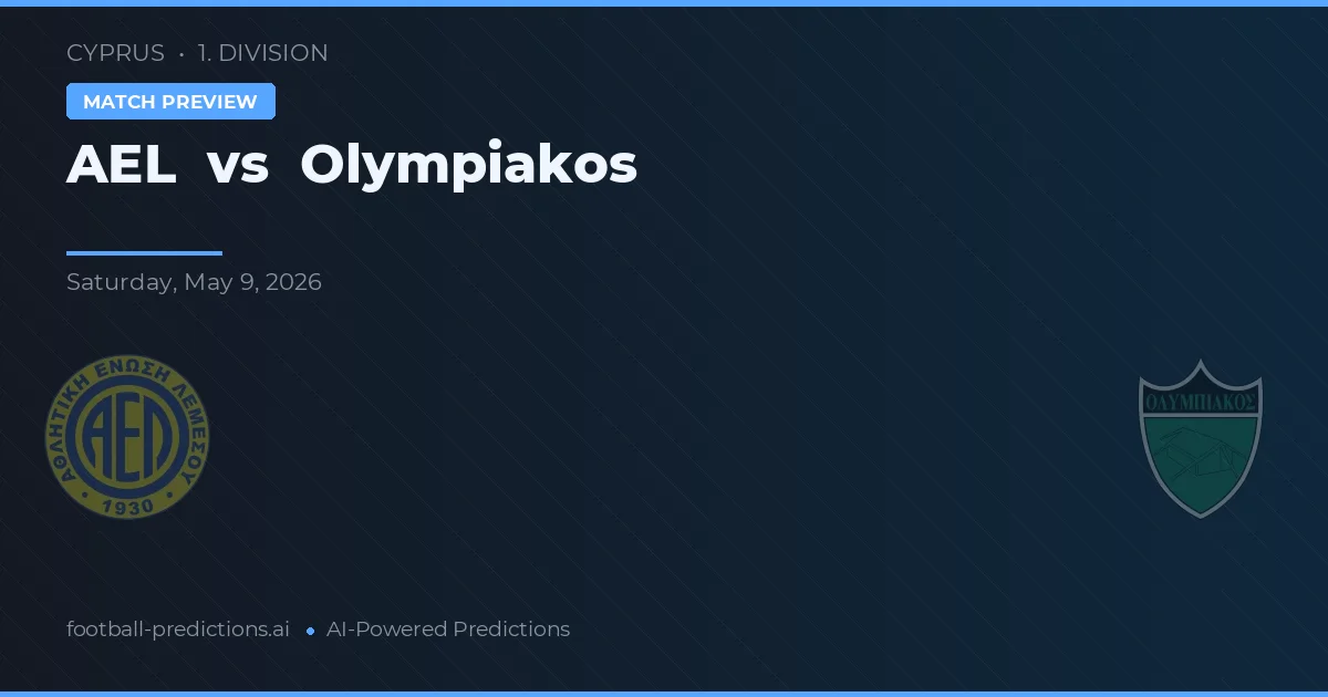 AEL Limassol vs Olympiakos Nicosia — prediksi dan pratinjau pertandingan