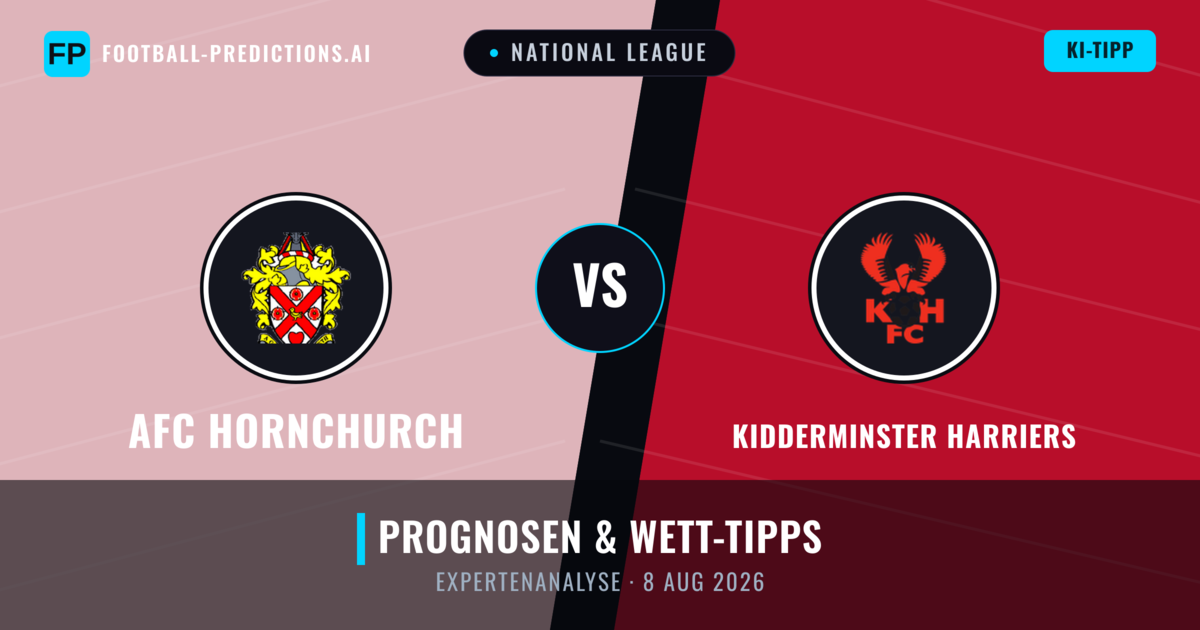 AFC Hornchurch vs Kidderminster Harriers — Prognose und Spielvorschau