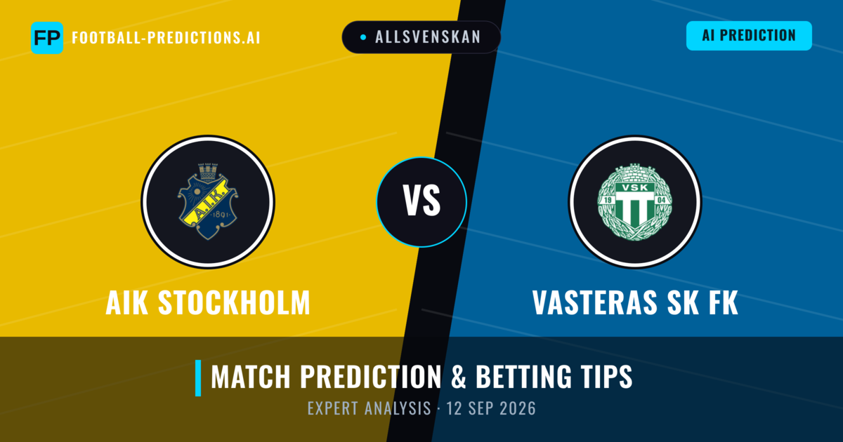 AIK Stockholm vs Vasteras SK FK — match prediction & preview