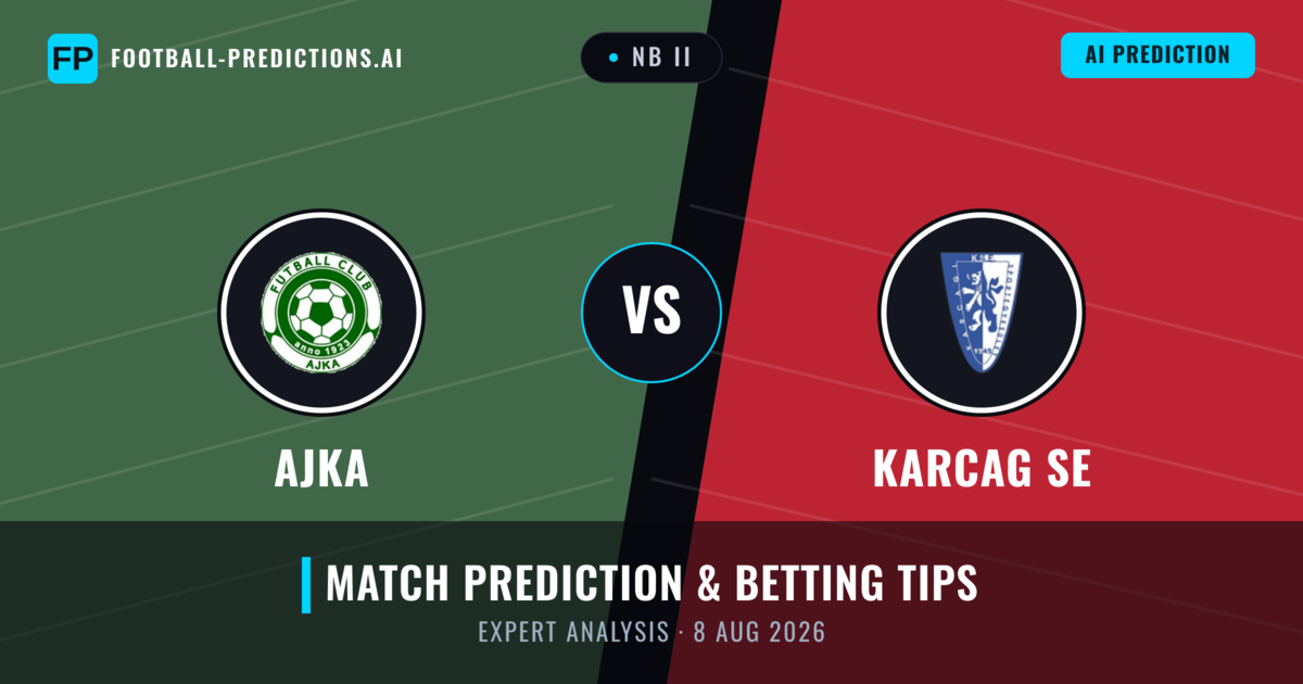 Ajka vs Karcag SE — match prediction & preview