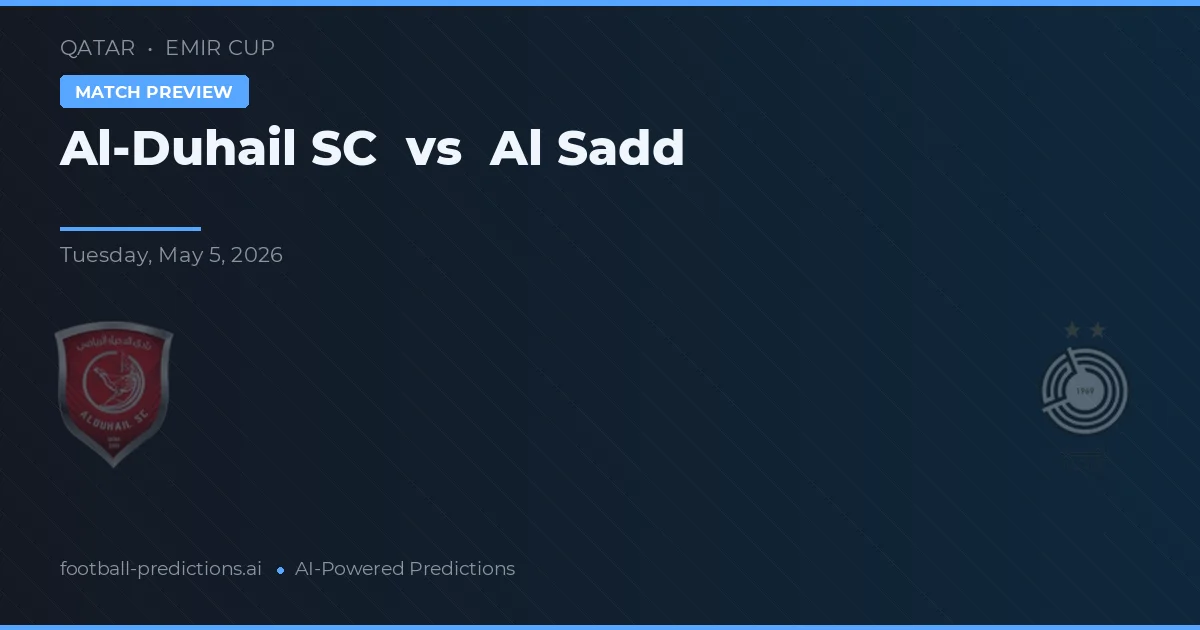 Al-Duhail SC vs Al Sadd — match prediction & preview