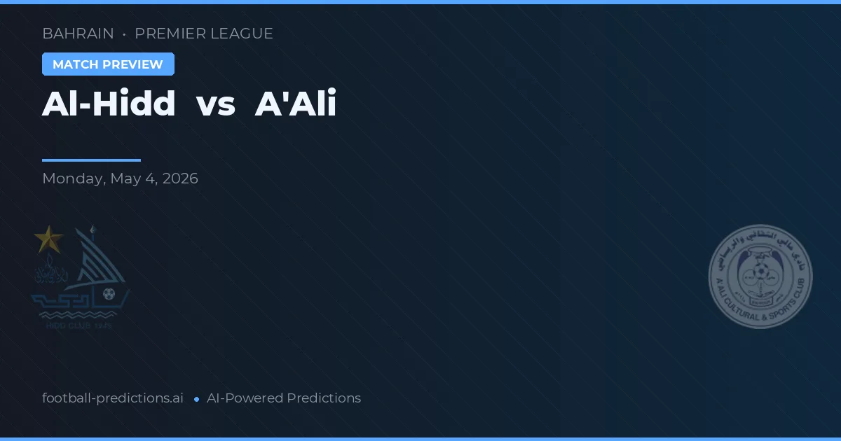 Al-Hidd vs A'Ali — match prediction & preview