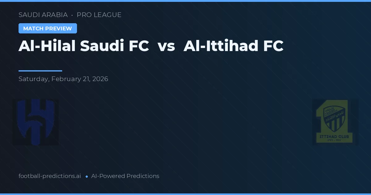 Al-Hilal Saudi FC vs Al-Ittihad FC — match prediction & preview
