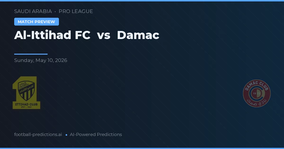 Al-Ittihad FC vs Damac — match prediction & preview