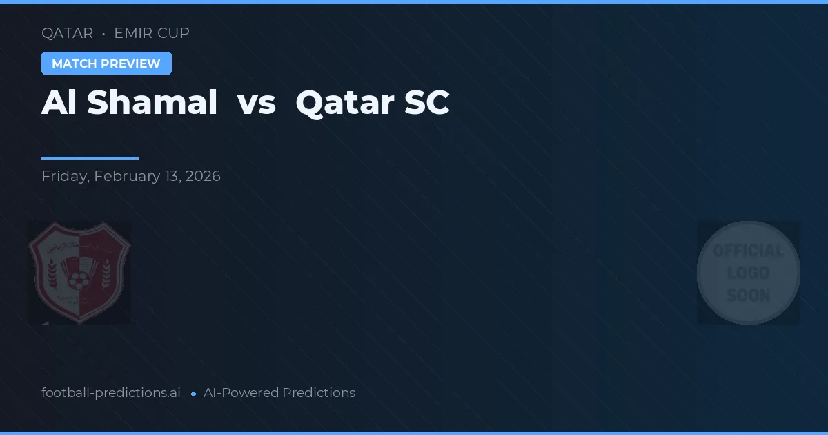Al Shamal vs Qatar SC — match prediction & preview