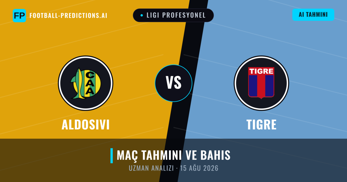 Aldosivi - Tigre — maç tahmini ve önizleme