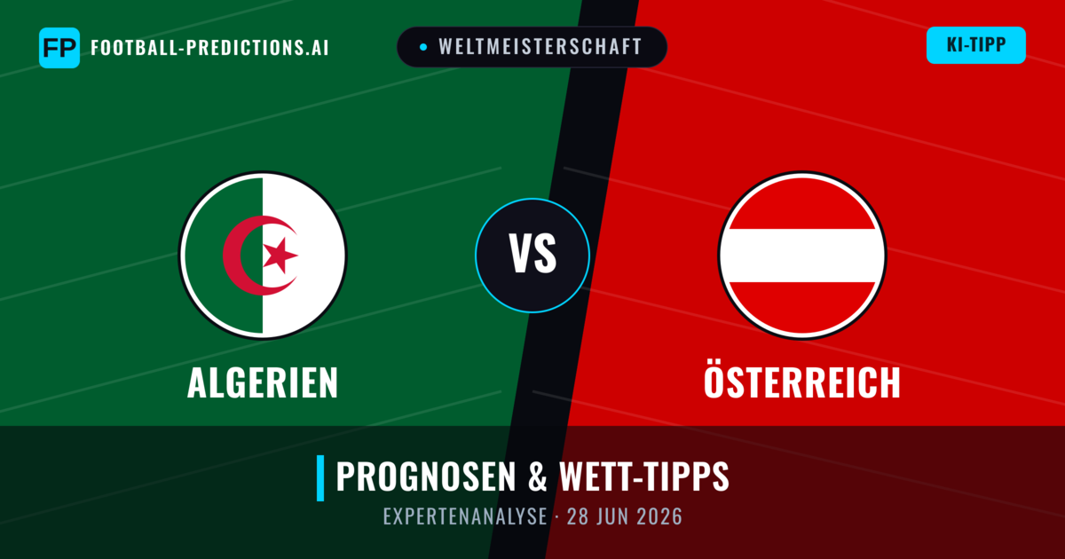 Algerien vs Österreich — Prognose und Spielvorschau