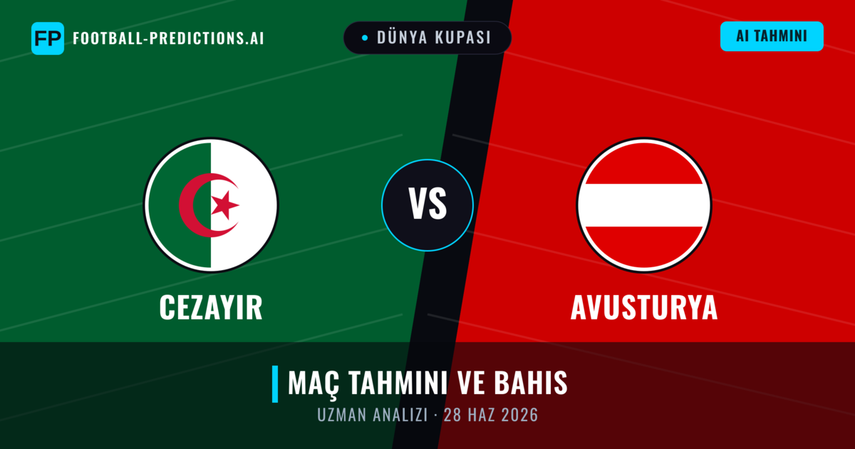 Cezayir - Avusturya — maç tahmini ve önizleme