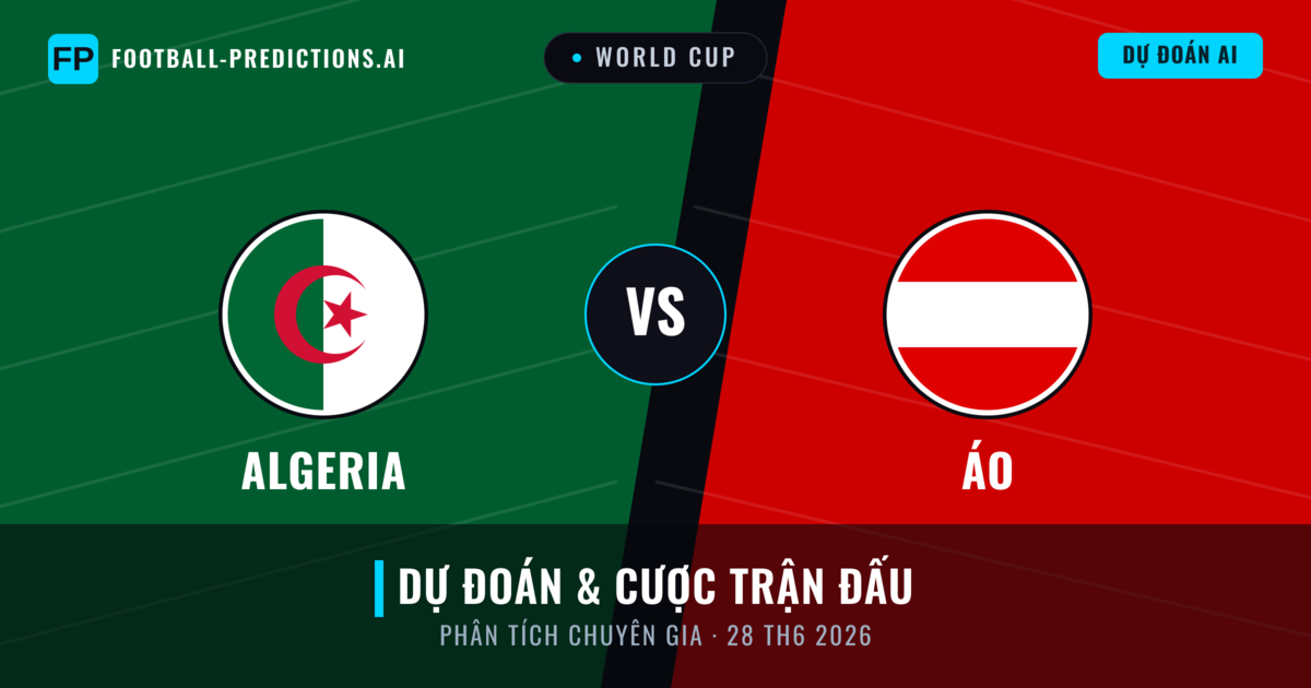 Algeria vs Áo — dự đoán và xem trước trận đấu
