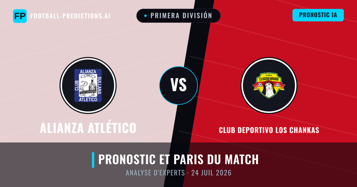 Alianza Atlético vs Club Deportivo Los Chankas — pronostic et avant-match