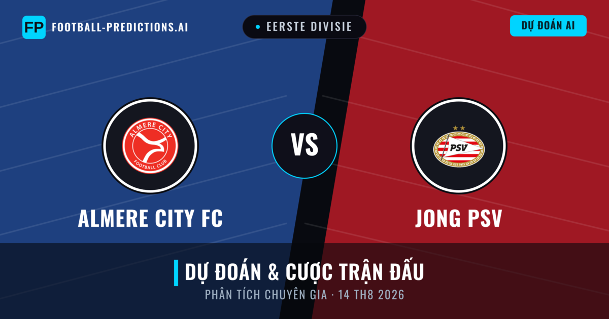 Almere City FC vs Jong PSV — dự đoán và xem trước trận đấu