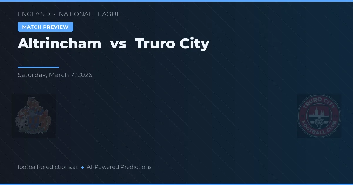 Altrincham vs Truro City — pronostico e anteprima del match