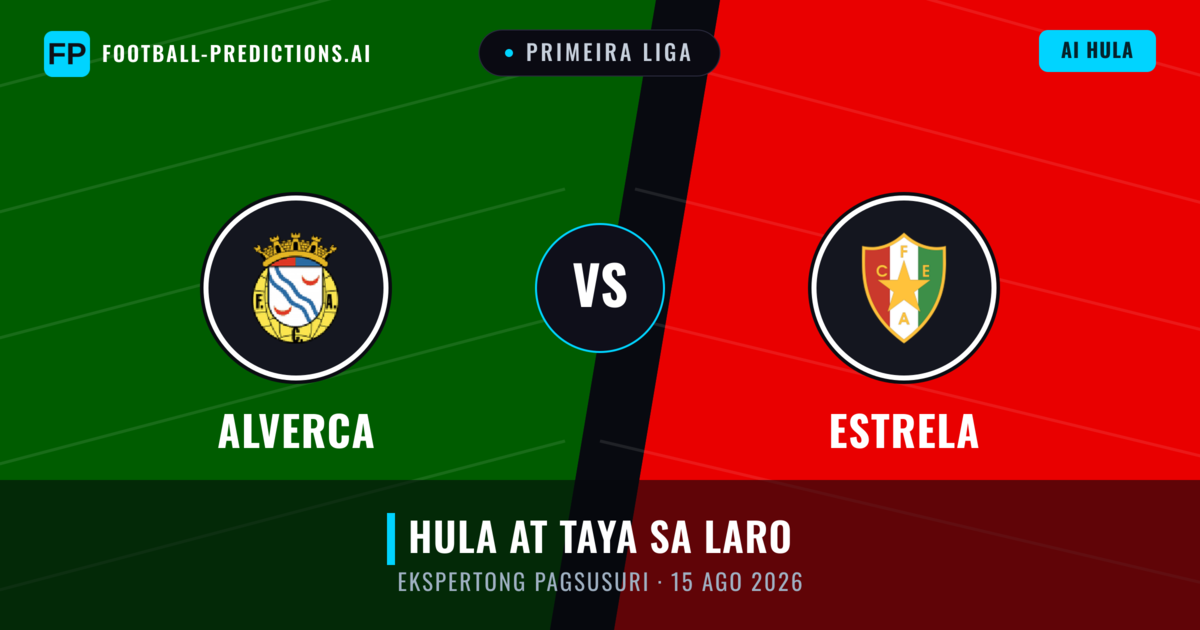 Alverca vs Estrela — hula at preview ng laban