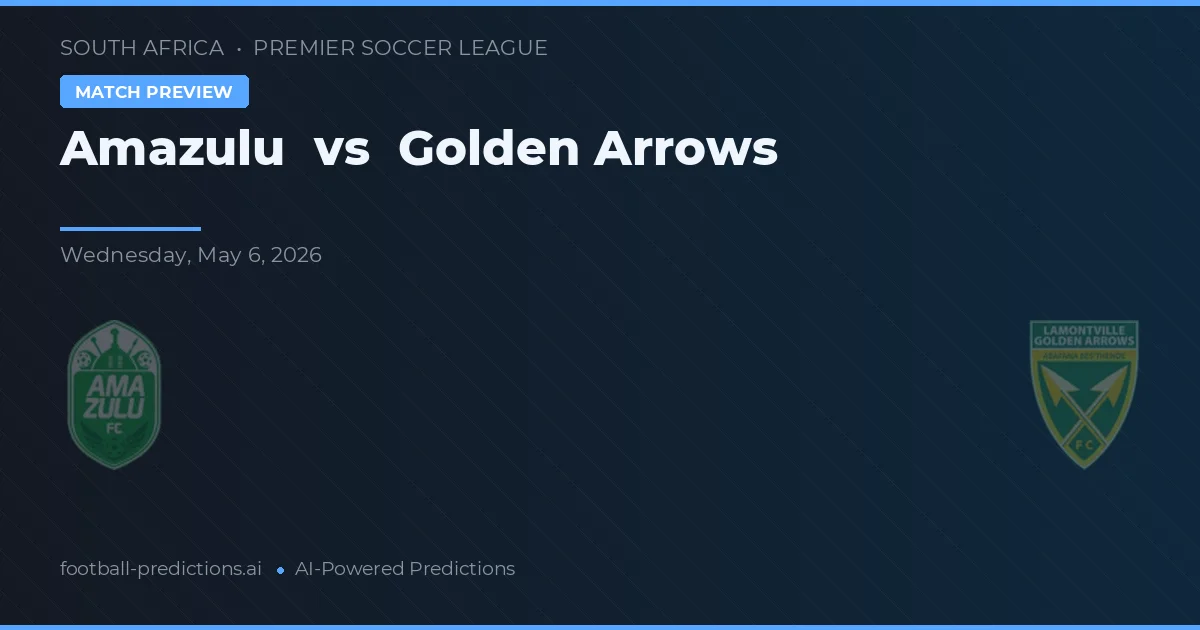 Amazulu vs Aurores Dorées preview