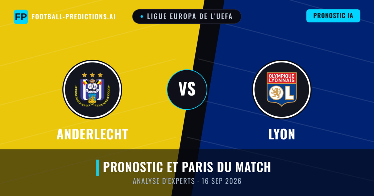 Anderlecht vs Lyon — pronostic et avant-match